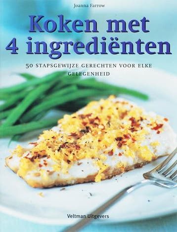 Koken met 4 ingredienten - J. Farrow 9789059205994, Verzenden, Gelezen, J. Farrow