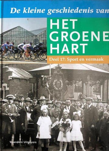 Het Groene Hart Dl 17 - Waanders Uitgevers 9789040021220, Verzenden, Zo goed als nieuw, Waanders Uitgevers