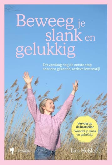 Beweeg je slank en gelukkig - Lies Helsloot 9789463937917, Verzenden, Gelezen, Lies Helsloot