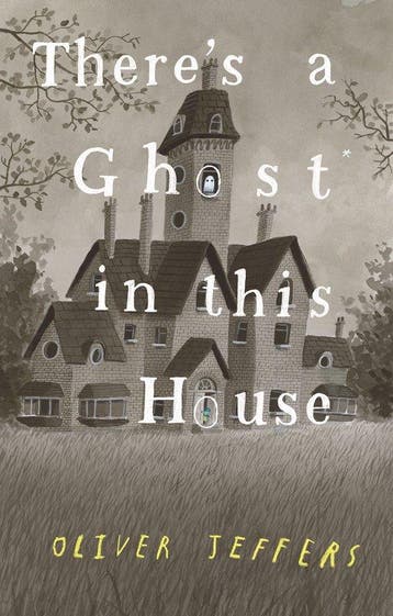 Theres a Ghost In This House - Oliver Jeffers 9780593466186, Verzenden, Gelezen, Oliver Jeffers