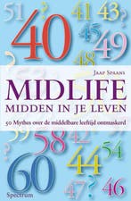 Midlife : midden in je leven / Vantoen.nu 9789027498151, Verzenden, Gelezen, Jaap Spaans