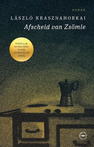 Afscheid Van Zsomle | Laszlo Krasznahorkai | Nieuw, Ophalen of Verzenden, Nieuw, Laszlo Krasznahorkai