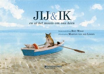 Jij & Ik En Al Het Moois Om Ons Heen | Riet Wille | Nieuw, Ophalen of Verzenden, Nieuw, Riet Wille