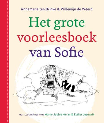 Het Grote Voorleesboek Van Sofie | Nieuw, Ophalen of Verzenden, Nieuw, Annemarie Brinke; Willemijn Weerd