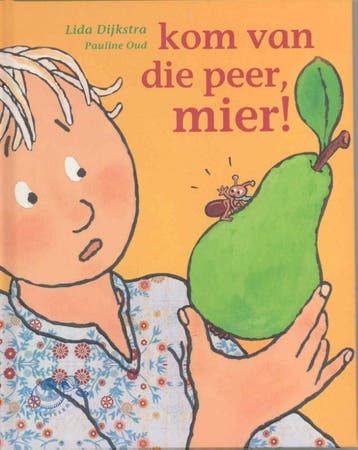Kom van die peer, mier! / Schelpjes - Lida Dijkstra, Verzenden, Zo goed als nieuw, Lida Dijkstra