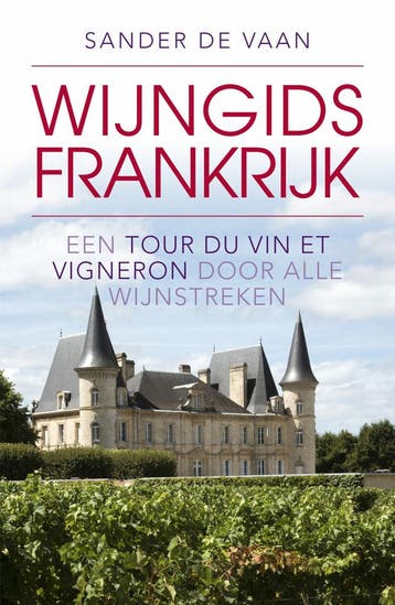 Wijngids Frankrijk - Sander de Vaan 9789493300132, Verzenden, Zo goed als nieuw, Sander de Vaan