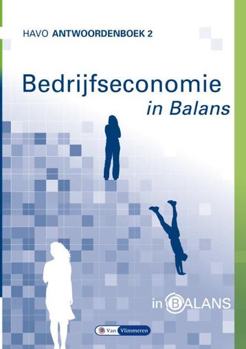 Bedrijfseconomie in balans havo antwoordenboek 9789462872004, Boeken, Zo goed als nieuw