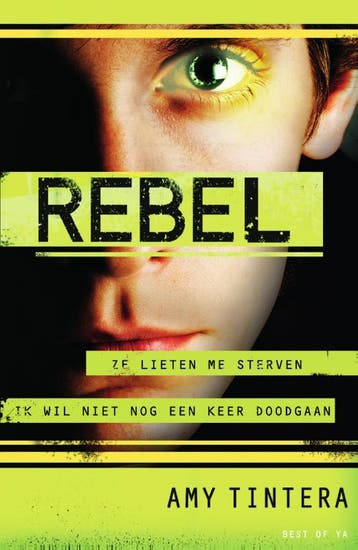 Rebel / Reboot / 2 - Amy Tintera 9789000350247, Verzenden, Gelezen, Amy Tintera