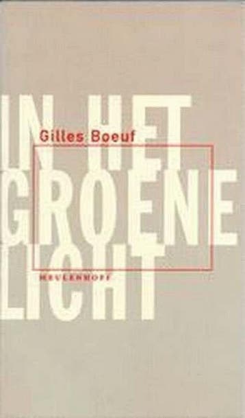 In het groene licht - G. Boeuf 9789029071840, Verzenden, Gelezen, G. Boeuf