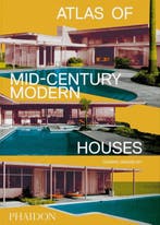 Atlas Of Mid-Century Modern Houses | Dominic Bradbury, Ophalen of Verzenden, Nieuw, Dominic Bradbury