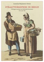 Straatverkopers In Beeld 9789460040894, Ophalen of Verzenden, Nieuw, Leontine Buijnsters-Smets