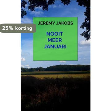 Nooit meer januari - Jeremy Jakobs 9789464358254, Verzenden, Zo goed als nieuw, Jeremy Jakobs