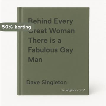 Behind Every Great Woman There is a Fabulous Gay Man, Verzenden, Gelezen, Dave Singleton