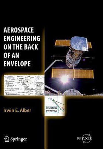 9783642438714 Aerospace Engineering on the Back of an Env..., Boeken, Verzenden, Nieuw, Irwin E. Alber