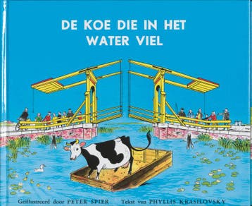 De koe die in het water viel - Phyllis Krasilovsky, Verzenden, Gelezen, Phyllis Krasilovsky