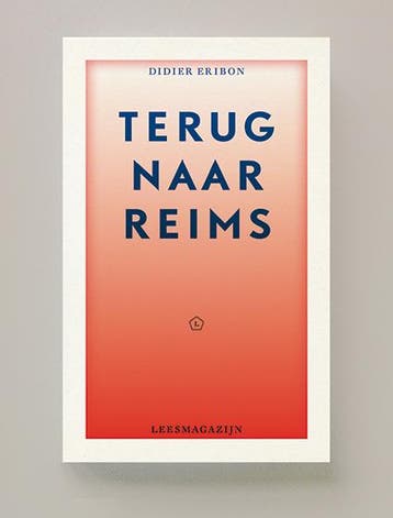Terug Naar Reims | Didier Eribon & Sanne van der Meij, Ophalen of Verzenden, Zo goed als nieuw, Didier Eribon & Sanne van der Meij