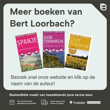 Rustiek kamperen in Oost-Frankrijk 9789021580111, Verzenden, Gelezen, Bert Loorbach