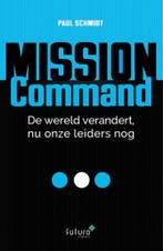 Mission Command 9789492939005 Paul Schmidt, Verzenden, Gelezen, Paul Schmidt