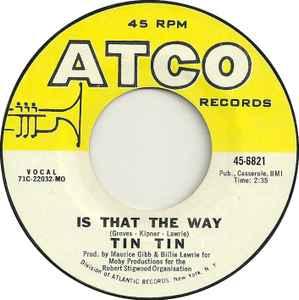 vinyl single 7 inch - Tin Tin - Is That The Way, Verzenden, Zo goed als nieuw, 7 inch, Rock en Metal