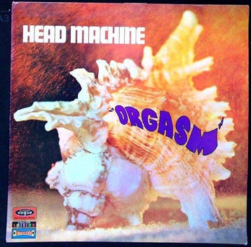 Head Machine - Orgasm (France 1970 1st press LP) - LP album, Cd's en Dvd's, Nieuw in verpakking