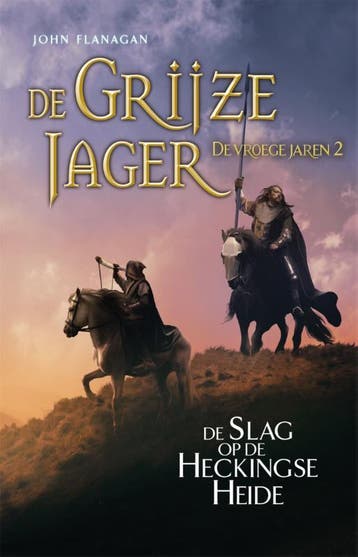 De Slag op de Heckingse Heide / De Grijze Jager - De vroege, Boeken, Verzenden, Zo goed als nieuw, John Flanagan
