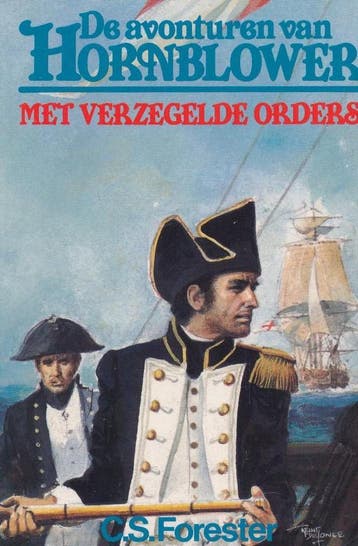 Met verzegelde orders / Hornblower 9789044920437 Forester, Verzenden, Gelezen, Forester