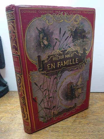 Hector Malot - En Famille. - 1890