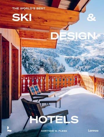 The WorldS Best Ski & Design Hotels | Corynne Pless | Nieuw, Ophalen of Verzenden, Nieuw, Corynne Pless