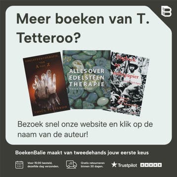 Beter in balans met edelstenen en kristallen - T. Tetteroo, Boeken, Verzenden, Gelezen, T. Tetteroo