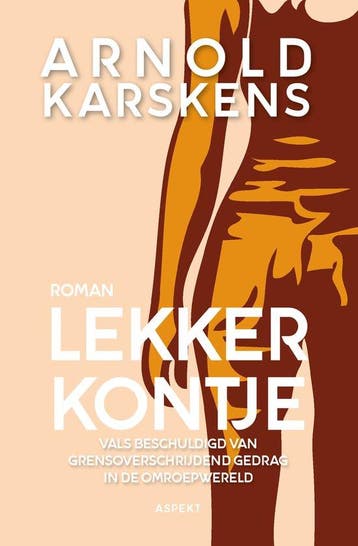 9789464873634 Lekker kontje Arnold Karskens, Verzenden, Nieuw, Arnold Karskens