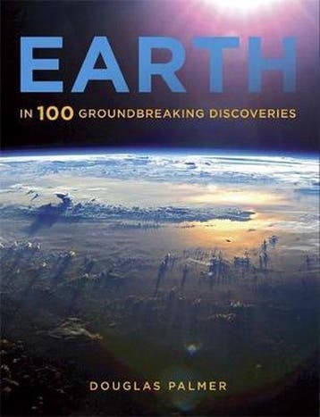 Earth: In 100 Groundbreaking Discoveries - Douglas Palmer, Verzenden, Gelezen, Douglas Palmer