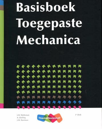 Basisboek toegepaste mechanica druk 3 9789006951288, Boeken, Studieboeken en Cursussen, Verzenden, Zo goed als nieuw
