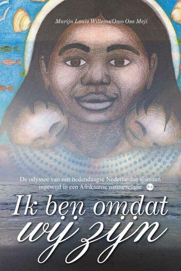 Ik ben omdat wij zijn - Marijn Louis Willems / Omo Osa Meji, Verzenden, Gelezen, Marijn Louis Willems / Omo Osa Meji