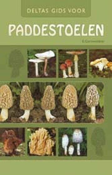 Deltas gids voor paddestoelen - E. Garnweidner 9789044703535, Boeken, Verzenden, Zo goed als nieuw, E. Garnweidner