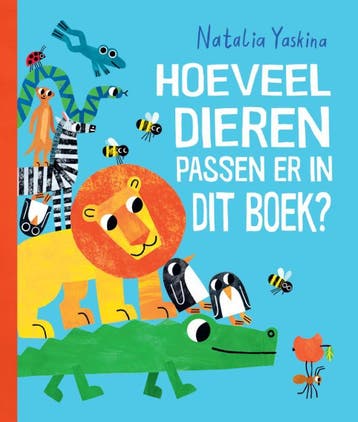 Hoeveel Dieren Passen Er In Dit Boek? | Natalia Yaskina, Boeken, Ophalen of Verzenden, Nieuw, Natalia Yaskina