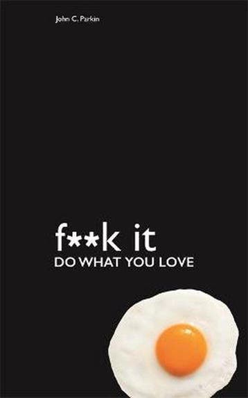 Fuck It Do What You Love, Boeken, Ophalen of Verzenden, Nieuw