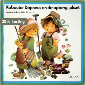 Kabouter Dopneus en de opberg-plant / Wij allemaal samen / 4, Verzenden, Zo goed als nieuw, Colyn