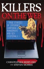 Killers on the Web 9781844541881 Steven Morris, Boeken, Verzenden, Gelezen, Steven Morris