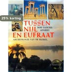 Tussen Nijl en Eufraat 9789022837573 Bob Tadema-Sporry, Verzenden, Gelezen, Bob Tadema-Sporry