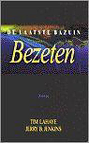Bezeten / De laatste bazuin / 7 9789024262373 Tim LaHaye, Boeken, Verzenden, Gelezen, Tim LaHaye