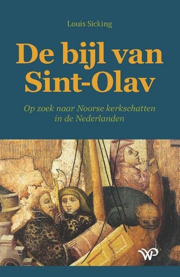 De bijl van Sint-Olav - Louis Sicking 9789462496545, Verzenden, Gelezen, Louis Sicking