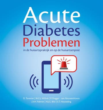 Acute Diabetes Problemen In De Huisartspraktijk En Op De Hui, Boeken, Ophalen of Verzenden, Nieuw, D. Tavenier; M.G.J. Willink; P. Dogger - van Nieuwenhoven; S.T. Houweling