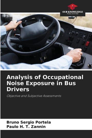 9786206808374 Analysis of Occupational Noise Exposure in ..., Boeken, Verzenden, Nieuw, Bruno Sergio Portela