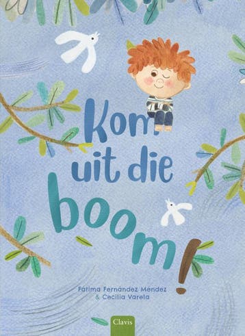 Kom Uit Die Boom! | Fátima Fernandez Méndez | Nieuw, Ophalen of Verzenden, Nieuw, Fátima Fernandez Méndez