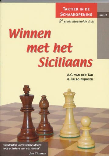 Winnen met het Siciliaans 2 Taktiek in de schaakopening, Boeken, Verzenden, Zo goed als nieuw, A.C. van der Tak