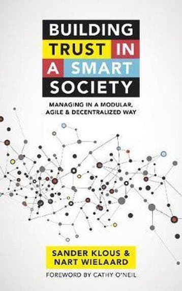 Building trust in a smart society - Sander Klous, Verzenden, Zo goed als nieuw, Sander Klous