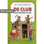 De Club Van Negen Plus 9789033123726 M.H. Karels-Meeuse, Boeken, Verzenden, Gelezen, M.H. Karels-Meeuse
