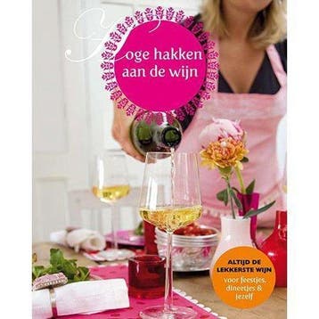 Hoge Hakken Aan De Wijn - Nicolaï, Verzenden, Gelezen