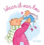 Waar ik van hou (9789044842296, Eve Grosset), Boeken, Verzenden, Nieuw
