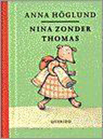 Nina zonder thomas - Hoglund, Verzenden, Gelezen